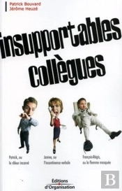 Insupportables Collègues