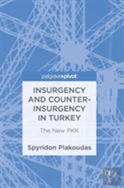 Insurgency And Counter-Insurgency In Turkey