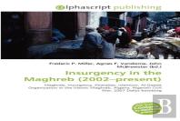Insurgency In The Maghreb (2002-Present)