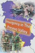 Insurgency In The Presevo Valley