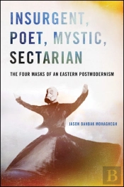 Insurgent, Poet, Mystic, Sectarian