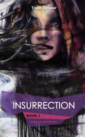 Insurrection - Book 2 - Soliloquy'S Labyrinth Series