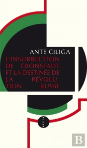 Insurrection De Cronstadt Et La Destinée De La Révolution Russe