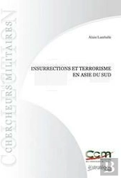 Insurrections Et Terrorisme En Asie Du Sud