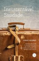 Insustentável Saudade