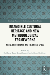 Intangible Cultural Heritage And New Methodological Frameworks