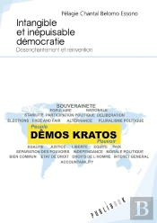 Intangible Et Inépuisable Démocratie ; Désenchantement Et Réinvention