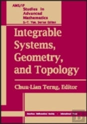 Integrable Systems, Geometry, And Topology