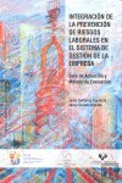 Integración De La Prevención De Riesgos Laborales En El Sistema De Gestión De La