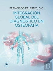 Integración Global Del Diagnóstico En Osteopatía
