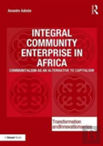 Integral Community Enterprise In Africa