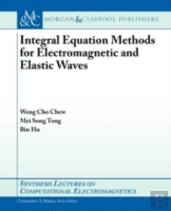 Bertrand.pt - Integral Equation Methods For Electromagnetic And Elastic Waves
