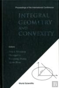 Bertrand.pt - Integral Geometry And Convexity - Proceedings Of The International Conference