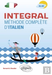 Intégral : Méthode Complète D'Italien : A1-A2