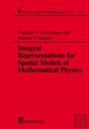 Integral Representations For Spatial Models Of Mathematical Physics