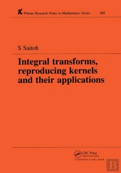 Bertrand.pt - Integral Transforms, Reproducing Kernels And Their Applications