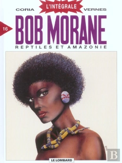Bertrand.pt - Integrale Bob Morane Lombard T.16; Reptiles Et Amazonie
