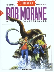 Integrale Bob Morane Lombard T.7; Animaux Fantastiques