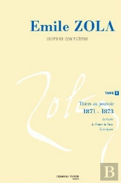 Integrale Emile Zola Tome 5 L Ordre Moral 1873-1874