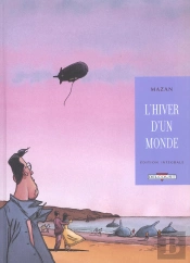 Integrale L'Hiver D'Un Monde 