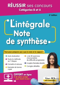 Bertrand.pt - Intégrale : L'Intéegrale De La Note De Synthèse : Catégories B Et A ; Méthode En 7 Étapes Et Entraînements Progre