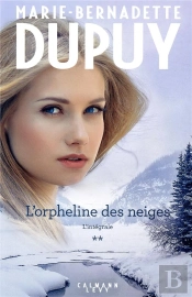 Integrale L'Orpheline Des Neiges - Vol 2