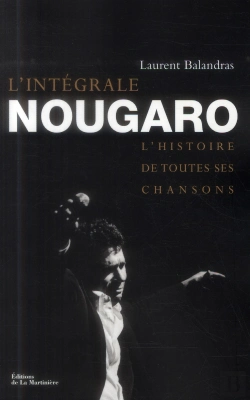 Bertrand.pt - Intégrale Nougaro ; L'Histoire De Toutes Ses Chansons