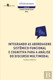 Integrando As Abordagens Sistêmico-Funcional E Cognitiva Para A Análise Do Discurso Multimodal
