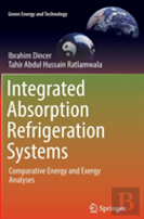 Integrated Absorption Refrigeration Systems