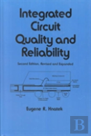 Integrated Circuit Quality And Reliability