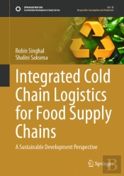 Integrated Cold Chain Logistics For Food Supply Chains