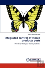 Integrated Control Of Stored Products Pests