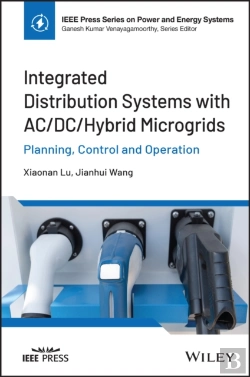 Bertrand.pt - Integrated Distribution Systems With Ac/Dc/Hybrid Microgrids: Planning, Control And Operation