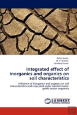 Bertrand.pt - Integrated Effect Of Inorganics And Organics On Soil Characteristics