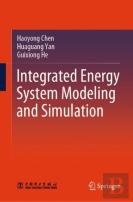 Integrated Energy System Modeling And Simulation