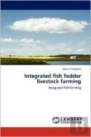 Integrated Fish Fodder Livestock Farming