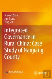 Integrated Governance In Rural China: Case Study Of Nanjiang County