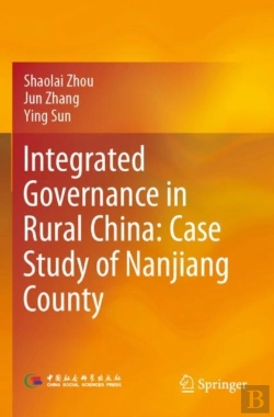 Bertrand.pt - Integrated Governance In Rural China: Case Study Of Nanjiang County