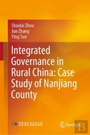 Integrated Governance In Rural China: Case Study Of Nanjiang County
