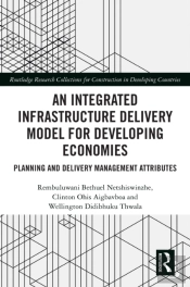 Integrated Infrastructure Delivery Model For Developing Economies