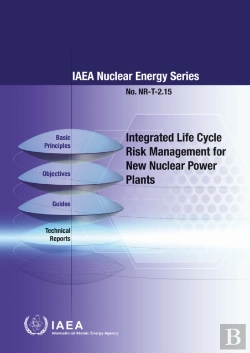 Bertrand.pt - Integrated Life Cycle Risk Management For New Nuclear Power Plants