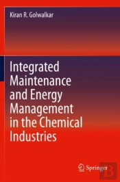 Integrated Maintenance And Energy Management In The Chemical Industries