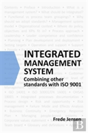 Integrated Management System: Combining Other Standards With Iso 9001