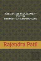 Integrated Management System -- Iso9000+Iso14000+Iso45000