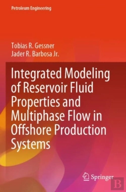 Bertrand.pt - Integrated Modeling Of Reservoir Fluid Properties And Multiphase Flow In Offshore Production Systems