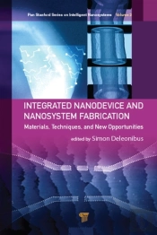 Integrated Nanodevice And Nanosystem Fabrication