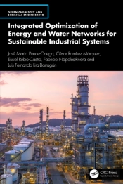 Integrated Optimization Of Energy And Water Networks For Sustainable Industrial Systems