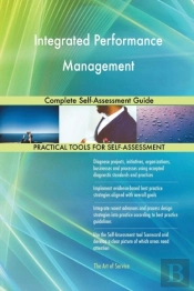 Integrated Performance Management Complete Self-Assessment Guide