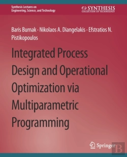 Bertrand.pt - Integrated Process Design And Operational Optimization Via Multiparametric Programming
