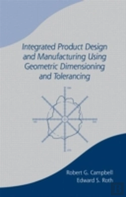 Bertrand.pt - Integrated Product Design And Manufacturing Using Geometric Dimensioning And Tolerancing